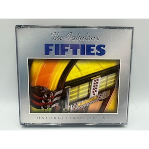 May include: A CD case with the title "The Fabulous Fifties" in blue and white text. The image inside the case shows a vintage jukebox with yellow and red accents. The text "Unforgettable Fifties" is below the image.