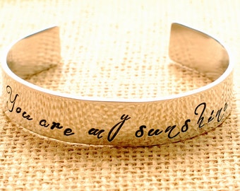 Hand Stamped Bracelet - You are my sunshine - Adjustable Cuff