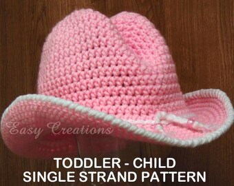 SINGLE STRAND, Toddler, Child, Cowboy Hat, CROCHET PATTERn, girl, boy, South Western, rodeo, 18in to 21in head, skill level intermediate