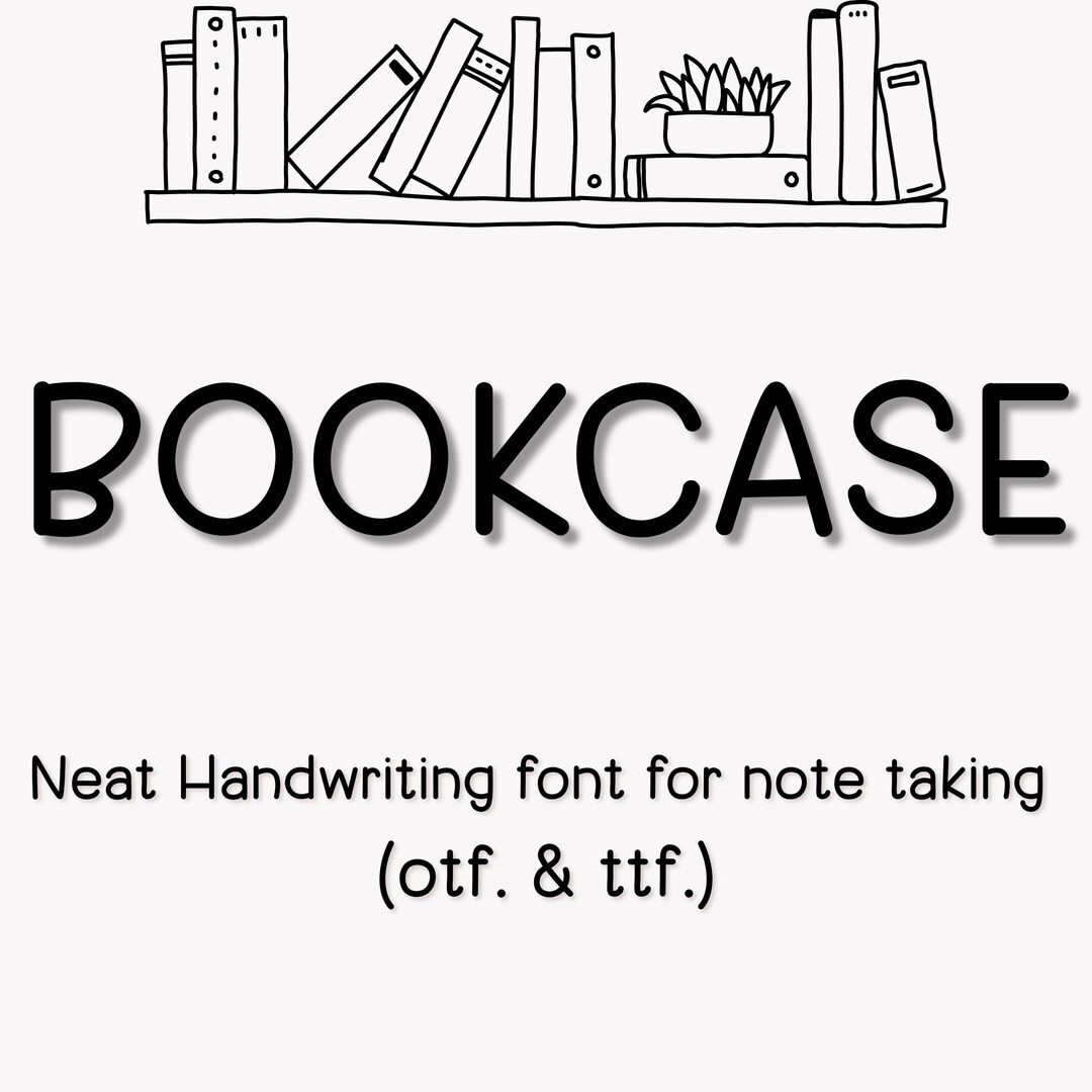 Bookcase Font: Bold Handwriting Font for Note-taking (OTF, TTF + PDF ...