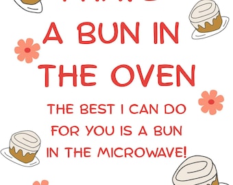 Bun in the Oven