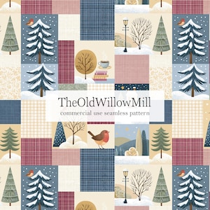 May include: A seamless pattern featuring a patchwork design of winter scenes, including snow-covered pine trees, robins, street lamps, and trees. The text TheOldWillowMill commercial use seamless pattern is centered over the repeating graphic.