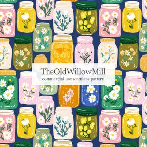 May include: A repeating pattern of illustrated mason jars filled with flowers and foliage in various colours, including yellow, pink, green, and blue. The jars are set against a dark blue backdrop. The text "TheOldWillowMill commercial use seamless pattern" is visible.