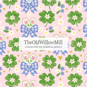 May include: A seamless pattern on a light pink background featuring green four-leaf clovers, blue and white chequered bows, small white daisies, blue flowers, and tiny gold hearts. The text TheOldWillowMill commercial use seamless pattern is centred.