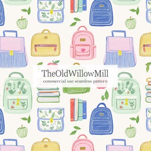 Könnte beinhalten: Ein nahtloses Muster mit illustrierten Rucksäcken in Blau, Rosa, Gelb und Grün, durchsetzt mit Bücherstapeln, grünen Blättern und Äpfeln auf cremefarbenem Grund. Der Text TheOldWillowMill commercial use seamless pattern ist mittig platziert.