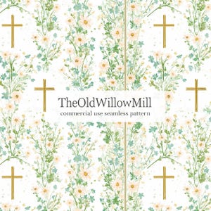 May include: A repeating pattern with a white backdrop, gold crosses, and floral motifs. The design incorporates clusters of white and yellow flowers, green foliage, and small blue blossoms. The text "TheOldWillowMill commercial use seamless pattern" is visible.