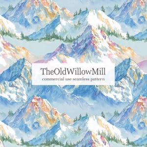May include: A watercolour seamless pattern of snow-covered mountains in blue, purple, and orange hues. The design incorporates evergreen trees and a soft, cloudy sky. The text "TheOldWillowMill commercial use seamless pattern" is displayed on a white rectangle.