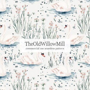 May include: Seamless pattern featuring white swans with pink beaks and accents, swimming in a watercolor pond with aquatic plants and flowers. The text "TheOldWillowMill commercial use seamless pattern" is displayed.