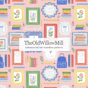 May include: A seamless pattern on a light pink background featuring illustrations of framed botanical art, stacks of colourful books, blue backpacks, yellow pencils, and scalloped-edge note cards with the text TheOldWillowMill commercial use seamless pattern.