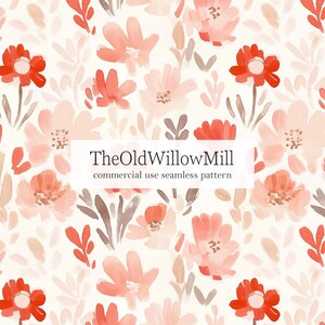 May include: A seamless floral pattern featuring watercolor flowers in shades of coral, peach, and brown on a cream background. The text "TheOldWillowMill commercial use seamless pattern" is displayed.