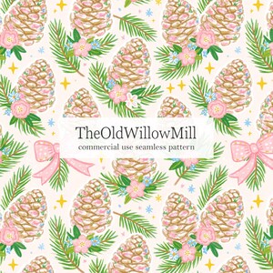 May include: A seamless pattern featuring illustrated pinecones, green pine needles, pink flowers, and light pink bows with white dots on a pale background. The text TheOldWillowMill commercial use seamless pattern is centered in the image.