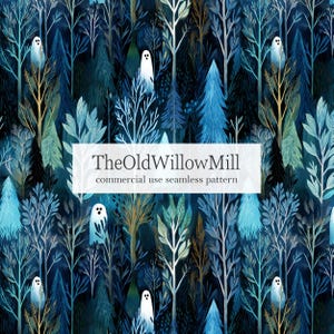Può includere: Un motivo senza cuciture raffigurante una foresta blu scuro con alberi e fantasmi. Il design comprende alberi in tonalità blu, verde e oro, insieme a illustrazioni di fantasmi bianchi. Il testo "TheOldWillowMill commercial use seamless pattern" è visibile.