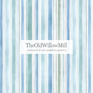 May include: Watercolor seamless pattern with vertical stripes in shades of blue, green, and white. The text "TheOldWillowMill commercial use seamless pattern" is displayed on a white rectangular banner.