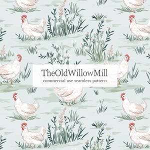 May include: Seamless pattern featuring white chickens with red combs and waddles, set against a light blue backdrop with green grass and floral elements. The text "TheOldWillowMill commercial use seamless pattern" is displayed.