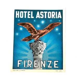 Vintage Florence Italy Luggage label~ Hotel Astoria Firenze ~Authentic Suitcase Label, Italian Hotel, Travel Trunk Decal~ Eagle