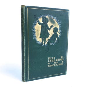 Riley Child-Rhymes- Vintage Childrens Book~ Rhyme Book - Vintage Forest Green Book - Nursery Decor- Gift for the Child~ Circa 1890