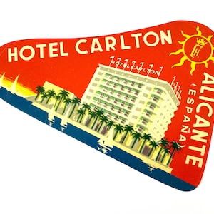 Vintage Hotel Carlton Luggage label~ ALICANTE ESPANIA ~Spain~ Authentic Suitcase Label, Italian Hotel, Travel Trunk Decal