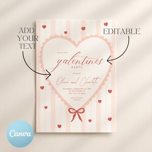 May include: A light pink and white striped invitation with a heart-shaped design. The invitation reads "Galentine's Party" and includes details like the date, time, and location. Small red hearts are scattered across the design. The word "Editable" is written on the top right.