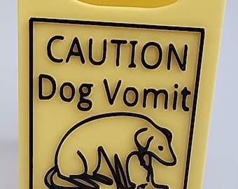 Dog Vomit Sign - Smaller size