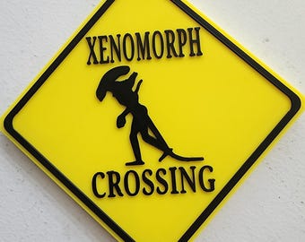 3D Printed Xenomorph Crossing Sign | Alien Warning Sign | Sci-Fi Horror Decor | Game Room Art | Movie Fan Gift