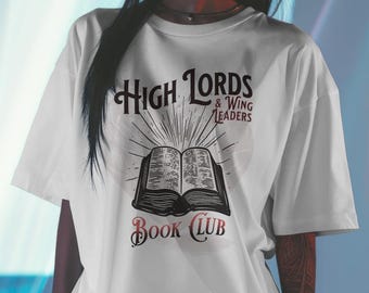 High Lords & Wing Leaders Book Club T-Shirt – Fantasy-Inspired ACOTAR Tee
