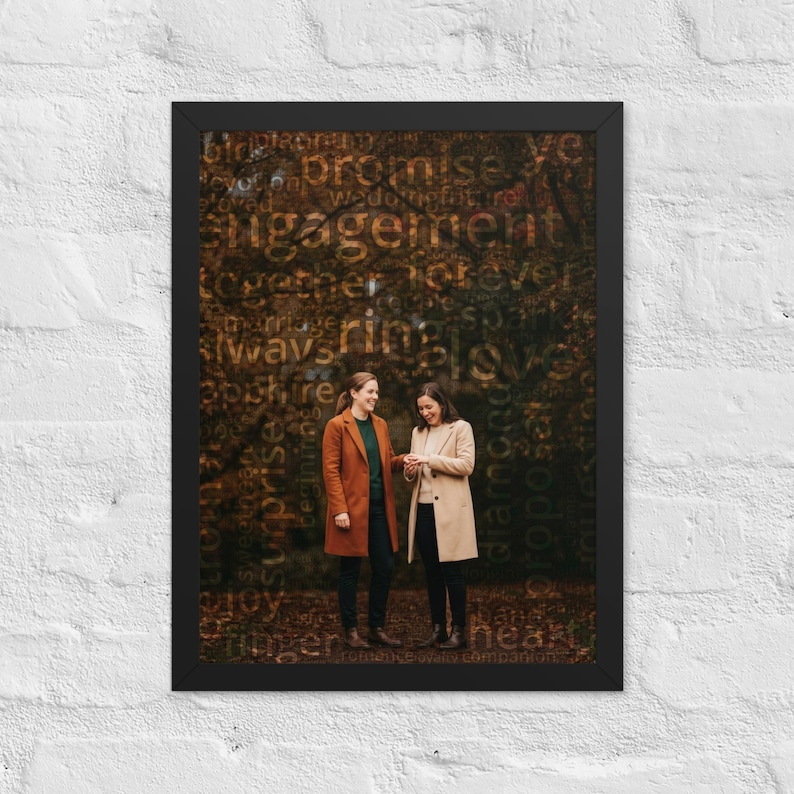 May include: A framed vertical wall art print featuring two individuals standing in a forest setting. The image is overlaid with semi-transparent text including words like engagement, promise, love, and diamond. The individuals wear coats.