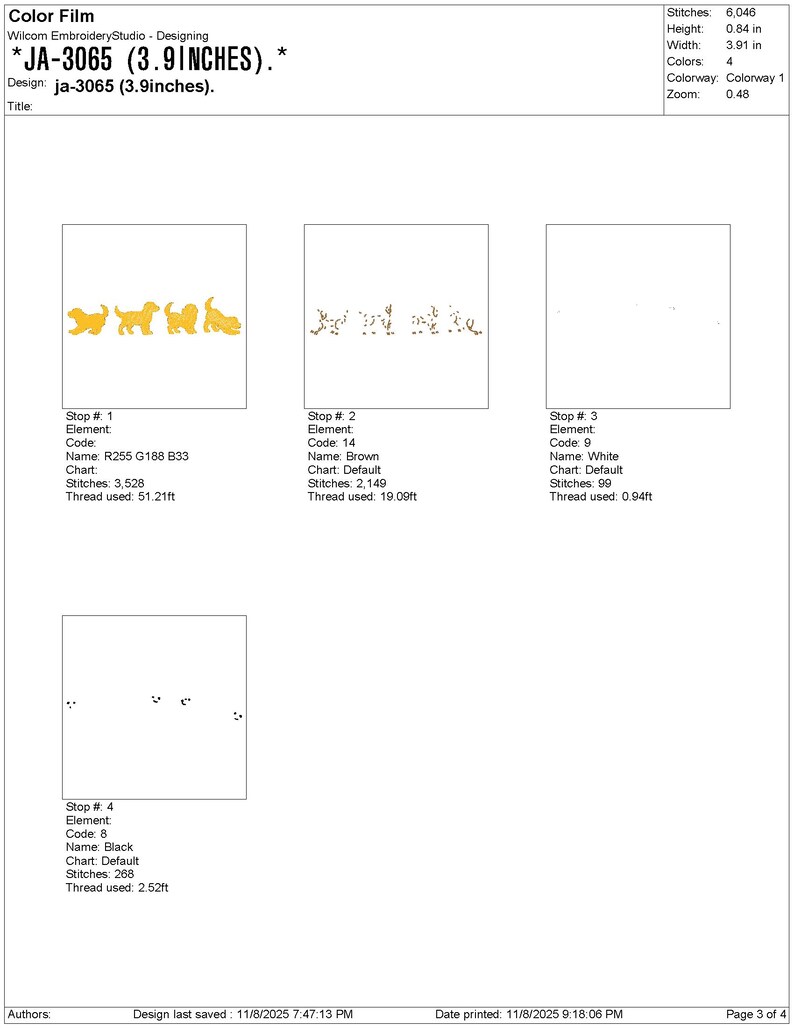 May include: Color film design labeled JA-3065, 9.9 cm wide. The design includes four yellow dog silhouettes, brown text, white dots, and black dots. The design is for embroidery.