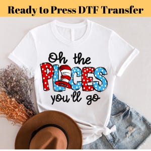 DTF Transfer | Dr Seuss oh the places you will go - glitter effect | - Dtf Transfer, Dtf Print, Heat Transfer, ready to press, dr seuss day