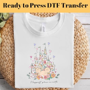 Disney Happiest Place On Earth DTF, Disney Ready To Press, Mickey Mouse Heat Transfer, Most Magical Place DTF, Disney Transfer, Disney Trip