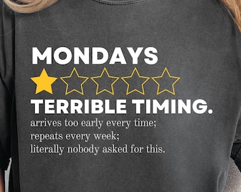 Camiseta "Lunes con un momento terrible" – Camiseta con humor sarcástico sobre el trabajo