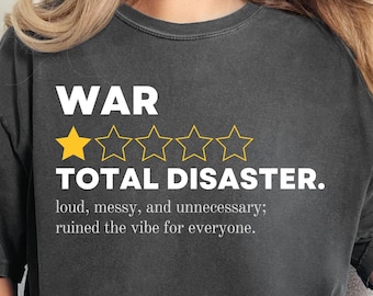 Camiseta "Guerra Total Desastre" / Camiseta con comentario social sarcástico antibélico
