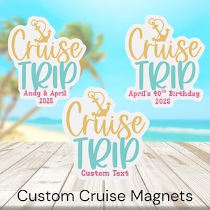 Personalized Cruise Door Magnets, Custom Family Cruise Trip Magnets, Birthday Cruise Trip Magnet, Anniversary Cruise Magnet, 2025 Cruise