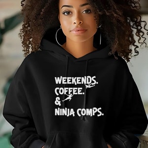 Weekends Coffee Ninja Comps Hoodie Sweatshirt, Gildan Unisex Heavy Blend™ Hooded, Gift for Him or Her, Ninja Mom Dad