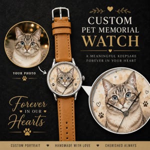 May include: A custom pet memorial watch with a brown leather strap. The watch face features a portrait of a cat, with paw prints and hearts. The text reads "Custom Pet Memorial Watch" and "Forever in our Hearts."