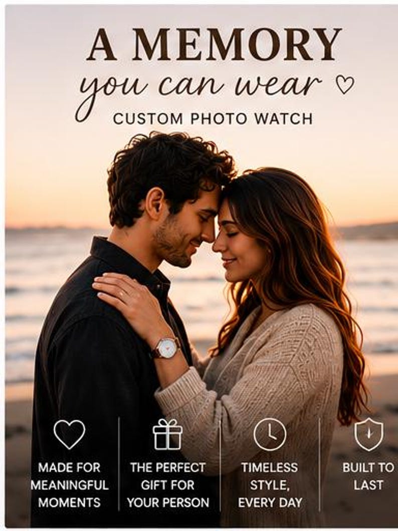 May include: A couple embraces, with a custom photo watch visible on the woman's wrist. The watch has a round face and a brown leather band. Text reads "A Memory You Can Wear" and "Custom Photo Watch."