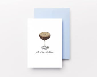 4.24x5" Just a Tini Bit Older Card - Espresso Martini Lover, Cocktail, Birthday, Coffee, Vodka, for Friend, Mom, Dad, Sister, Cocktail Lover