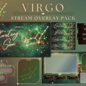 May include: A green and gold stream overlay pack featuring a Virgo constellation design. The pack includes a starting soon screen, chat box, new subscriber, new follower, new cheer, and new donor alerts. It also includes a panel for rules, subscribe, and about me.