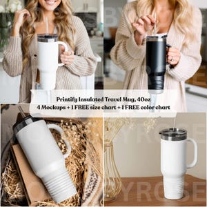 May include: Four mockups of a 40 ounce insulated travel mug with a lid and straw. The mug is available in white and black. The text "Printify Insulated Travel Mug, 40oz" is displayed above the mockups. The text "4 Mockups + 1 FREE size chart + 1 FREE color chart" is displayed below the mockups.