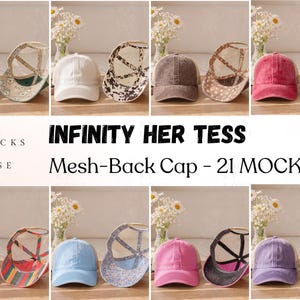 May include: A collection of mesh-back caps in various colors, including green, white, brown, pink, red, blue, and purple. Each cap is displayed with its interior design visible. The text "INFINITY HER TESS" and "Mesh-Back Cap - 21 MOCKUPS" are also present.