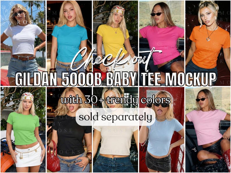 May include: A collage of women wearing Gildan 5000B baby tees in various colors, including white, blue, yellow, pink, and orange. The text "Check out" and "GILDAN 5000B BABY TEE MOCKUP" are displayed. Additional text reads "with 30+ trendy colors sold separately."