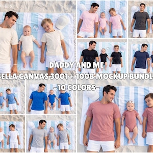 May include: A mockup bundle featuring a variety of t-shirts and onesies in different colors, with the text "DADDY AND ME" and "BELLA CANVAS 3001 + 100B MOCKUP BUNDLE -10 COLORS-". The shirts and onesies are modeled by a father and his children.