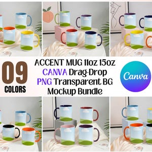 May include: A collection of nine accent mugs in various colors, each featuring a sky and landscape design. The mugs are displayed with different colored handles and interiors. The image includes the text "ACCENT MUG 11oz 15oz CANVA Drag-Drop PNG Transparent BG Mockup Bundle."