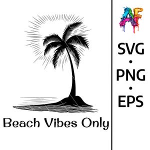 Beach Vibes Only SVG set | Palm Tree Summer Cut File | Tropical Beach Silhouette Design