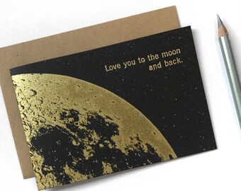 Love you to the Moon and Back Card, Love Cards, moon card, Anniversary Card, Valentine Card, I Love you Card, Girlfriend card, Gold Moon