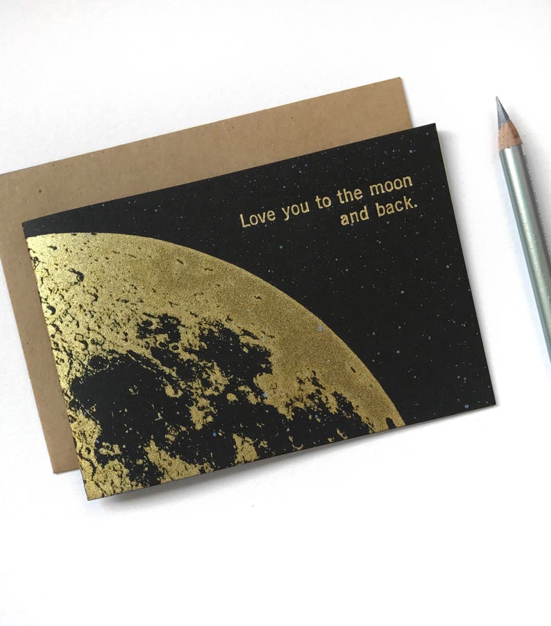 Love you to the Moon and Back Card, Love Cards, moon card, Anniversary Card, Valentine Card, I Love you Card, Girlfriend card, Gold Moon image 1