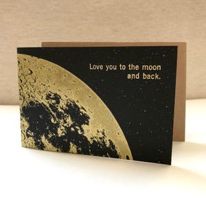 Love you to the Moon and Back Card, Love Cards, moon card, Anniversary Card, Valentine Card, I Love you Card, Girlfriend card, Gold Moon image 5