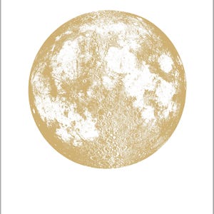 May include: A gold-colored illustration of the moon with a detailed surface texture.
