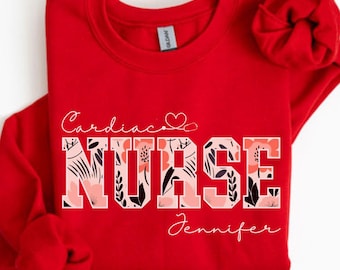 Personalized Cardiac Nurse Sweatshirt, Custom Nurse Sweater, Travel Nurse T-Shirt, RN Nurse Crewneck, Pediatric Nurse Tee, Nurse Floral Tee