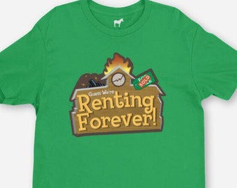Guess We’re Renting Forever T-Shirts -  Cyberpunk Apparel - Eat the Rich - Corporate Parody