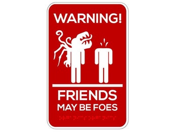 Friends May Be Foes Sticker - Nerdy Gifts - Horror - Laptop Stickers - Alien Paranoia - Pop Culture Stickers